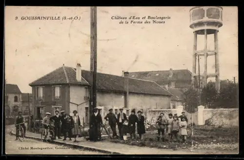 AK Goussainville /S.-et-O., Château d`Eau et boulangerie de la Ferme des Noues