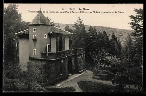 AK Fixin, Le Musée, reproduction de la prison de Napoleon á Sainte-Hèlène