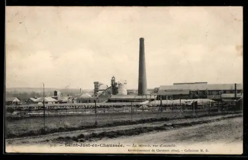 AK Saint-Just-en-Chaussée, La sucrerie, vue d`ensemble