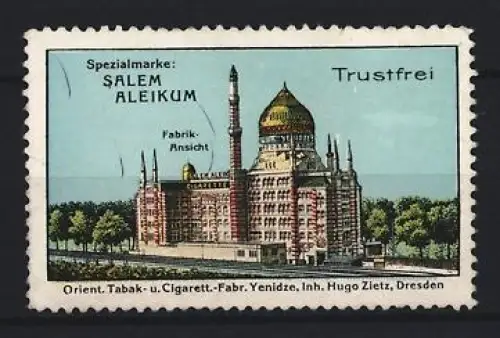Reklamemarke Dresden, Spezialmarke Salem Aleikum, Trustfrei Zigarette, Orient. Tabak- u. Cigaretten-Fabrik Yenizde