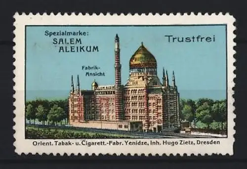 Reklamemarke Dresden, Salem Aleikum, Trustfrei Zigarette, Orient. Tabak- u. Cigaretten-Fabrik Yenizde