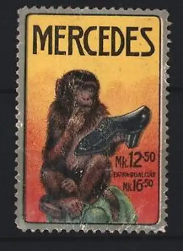Reklamemarke Mercedes, Extraqualität Schuhe, Affe mit Schuh