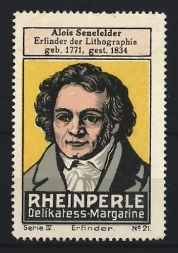 Reklamemarke Rheinperle, Delikatess-Margarine, Alois Senefelder Erfinder der Lithographie, Porträt des Erfinders