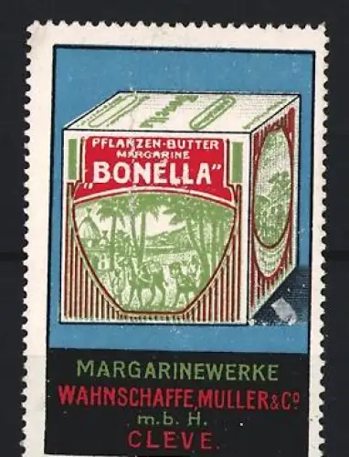 Reklamemarke Cleve, Pflanzen-Butter Margarine Bonella, Margarinewerke Wahnschaffe Müller & Co. mbH