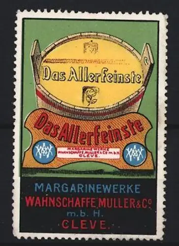 Reklamemarke Cleve, Das Allerfeinste, Margarinewerke Wahnschaffe, Müller & Co. mbH