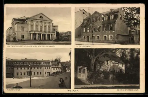 AK Weimar, Hoftheater mit Schiller- und Goethe-Denkmal, Schillerhaus, Goethehaus