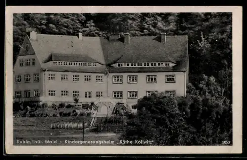 AK Ruhla /Thür. Wald, Kindergenesungsheim Käthe Kollwitz