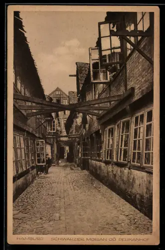 AK Hamburg, Schwarzer Morian oder Pelikanhof