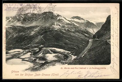 AK Stilfser Joch, St. Maria e Piz Umbrail dalla Ferdinands Höhe, veduta montana imponente