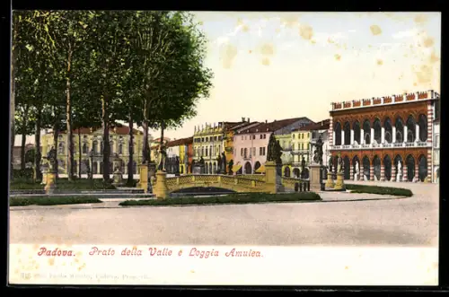 AK Padova, Prato della Valle e Loggia Amulea