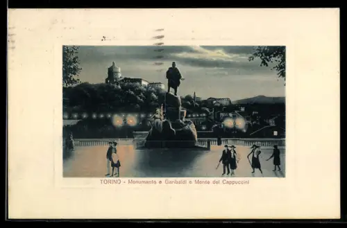 AK Torino, Monumento a Garibaldi e Monte dei Cappuccini