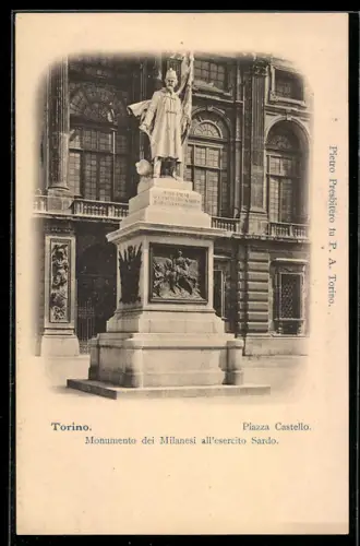 AK Torino, Piazza Castello, Monumento dei Milanesi all`esercito Sardo