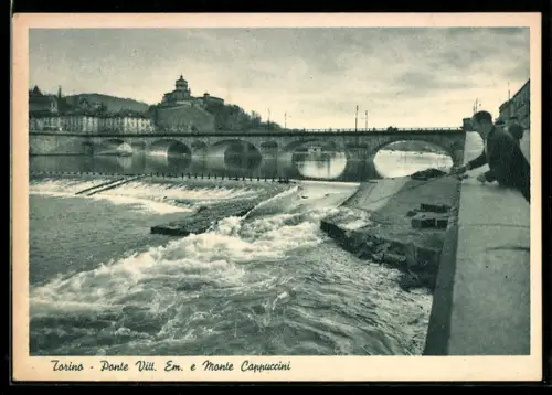 AK Torino, Ponte Vittorio Emanuele e Monte Cappuccini