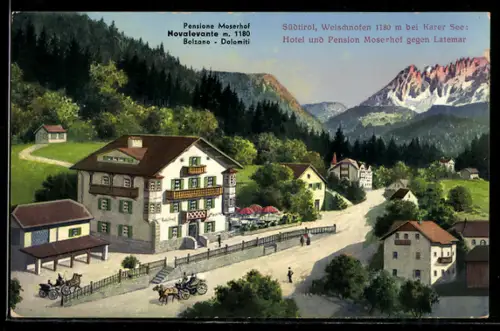 AK Welschnofen /Südtirol, Hotel und Pension Moserhof gegeno Latemar