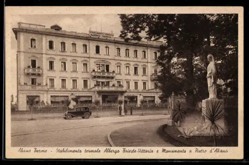AK Abano Terme, Stabilimento termale Albergo Trieste-Vittoria e Monumento a Pietro d`Abano