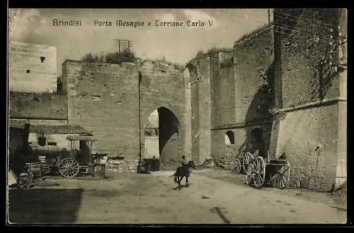 AK Brindisi, Porta Mesagne e Torrione Carlo V con carri e cavallo