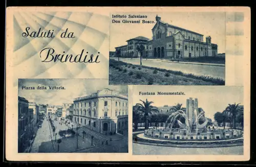 AK Brindisi, Istituto Salesiano Don Giovanni Bosco, Piazza della Vittoria e Fontana Monumentale