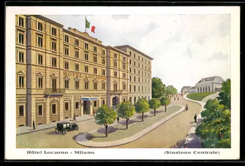 Künstler-AK Milano, Hôtel Locarno e viale alberato vicino alla Stazione Centrale