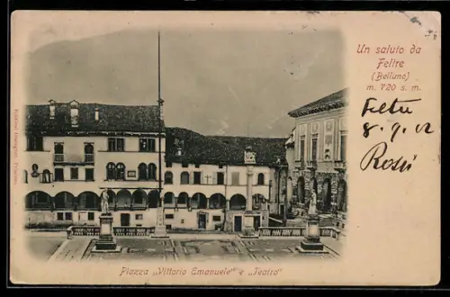 AK Feltre /Belluno, Piazza Vittorio Emanuele e Teatro