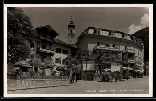 AK Colle Isarco, Veduta dell`Albergo Holzer e Savoy Autogarage sul Brennero