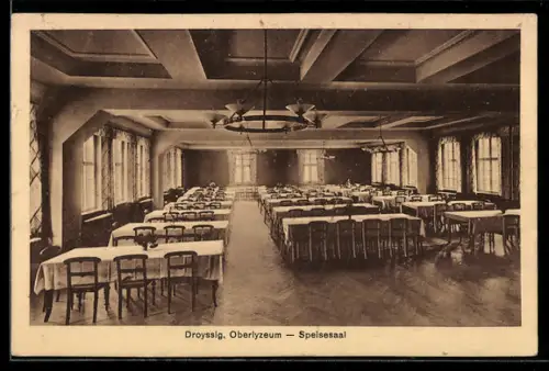 AK Droyssig /Obersachsen, Oberlyzeum, Speisesaal