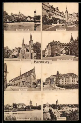 AK Merseburg, Königl. Schloss, Dom, Das Krumme Tor, Rathaus, Landesversicherungs-Anstalt Sachsen-Anhalt