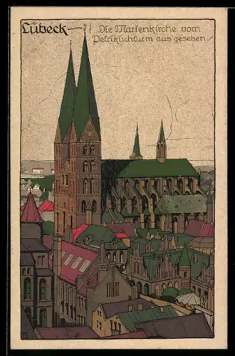 Steindruck-AK Lübeck, Marienkirche vom Petrikirchturm aus gesehen