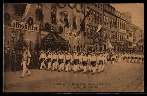 AK Freiberg i.Sa., Letzte grosse Bergparade am 6. April 1905-Aufzug der Hüttenleute