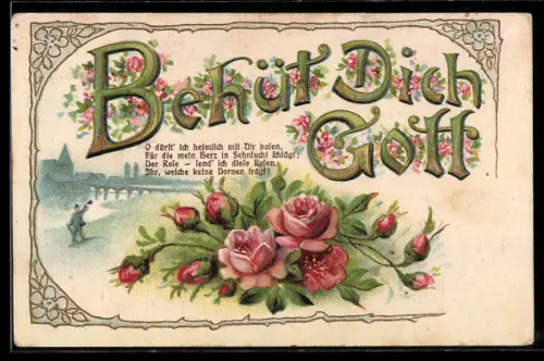 AK Behüt Dich Gott, Uferpartie mit Mann, Rosen
