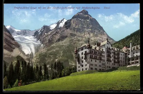 AK Trafoi, Trafoi-Hotel an der Stilfserjochstrasse mit Madatschspitze