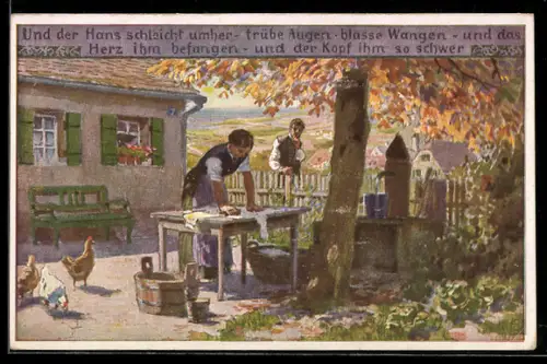 Künstler-AK P. Hey, Volksliederkarte Nr. 58: Und der Hans schleicht umher, Hausfrau wäscht die Wäsche im Garten, Huhn