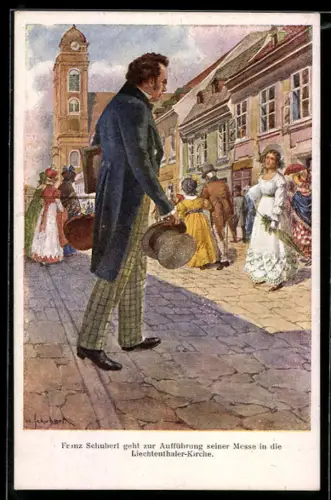 Künstler-AK Komponist Franz Schubert geht zur Aufführung seiner Messe in die Liechtenthaler-Kirche