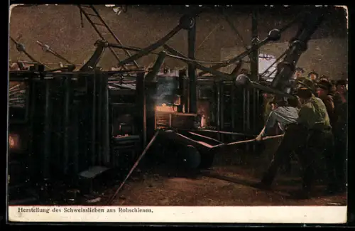 AK Fabrikarbeiter bei der Herstellung des Schweisslieben aus Rohschienen