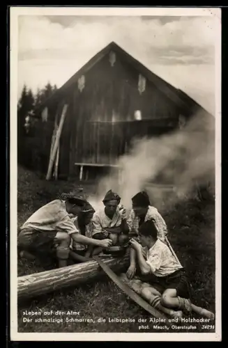 AK Holzfäller und Älpler mit schmalizigem Schmarren