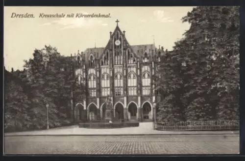 AK Dresden, Kreuzschule mit Körnerdenkmal