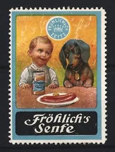 Reklamemarke Zeitz, Fröhlich`s Senfe, Fröhlich & Co., Kind und Hund