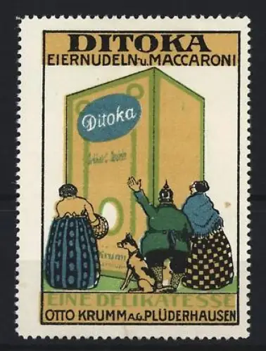 Reklamemarke Plüderhausen, Ditoka Eiernudeln u. Maccaroni, Otto Krumm A.G.