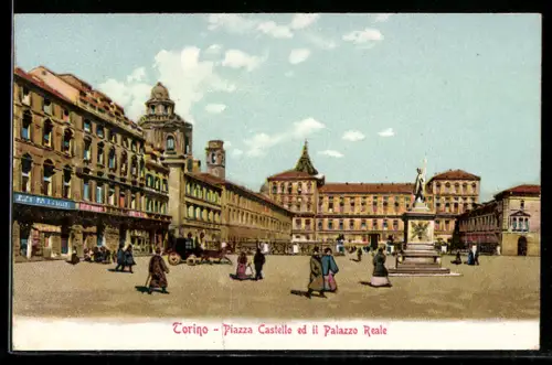 AK Torino, Piazza Castello ed il Palazzo Reale