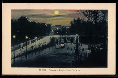 AK Torino, Passaggio Giardino Reale, notturno, con tram sotto la luna piena