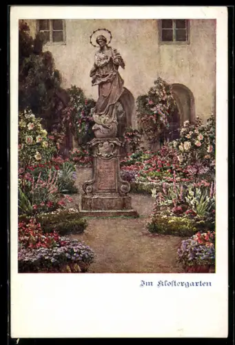AK Deutscher Schulverein NR. 1358: Im Klostergarten, Christusstatue und blühende Blumen