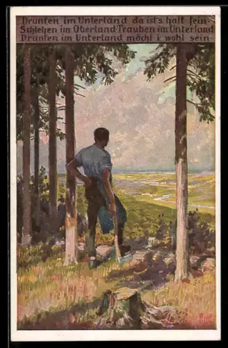 Künstler-AK P. Hey, Volksliederkarte Nr. 60: Drunten im Unterland, junger Mann blickt vom Waldesrand in die Landschaft