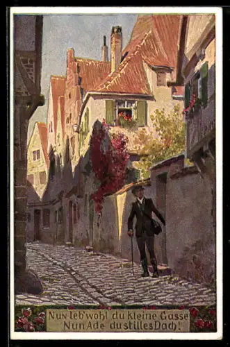 Künstler-AK P. Hey, Volksliederkarte Nr.: 47, Nun leb' wohl du kleine Gasse, Nun Ade du stilles Dach