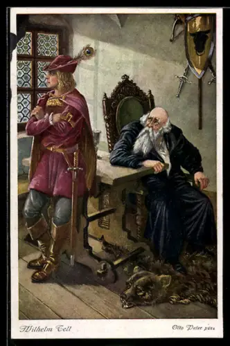 Künstler-AK O. Peter: Freiherr von Attinghausen mahnt Rudenz dazu, nicht von seinem Land abzufallen