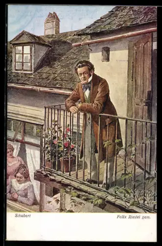 Künstler-AK Felix Riedel, der Musiker Franz Schubert auf dem Balkon
