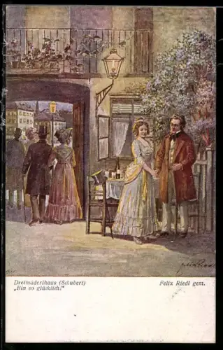 Künstler-AK Schubert, Dreimäderlhaus, Bin so glücklich!