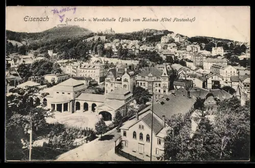 AK Eisenach, Trink- und Wandelhalle, Blick vom Kurhaus Hotel Fürstenhof