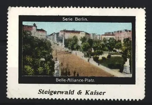 Reklamemarke Berlin, Belle-Alliance-Platz, Steigerwald & Kaiser