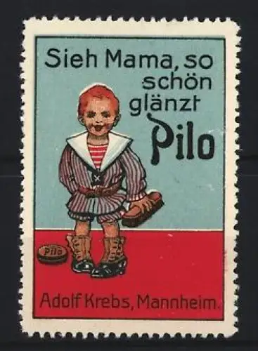 Reklamemarke Mannheim, Adolf Krebs, Pilo Galop-Creme, Kind mit Schuhputzmittel