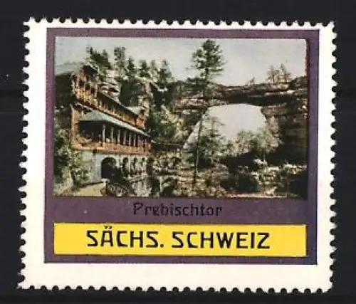 Reklamemarke Sächsische Schweiz, Prebischtor, Gasthaus