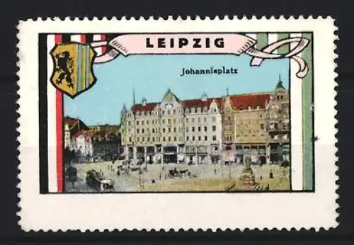 Reklamemarke Leipzig, Johannisplatz, Ortsansicht mit Wappen